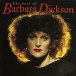 Tải nhạc hay The Best Of Barbara Dickson nhanh nhất về điện thoại