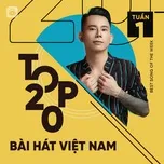 Tải nhạc hot Bảng Xếp Hạng Bài Hát Việt Nam Tuần 01/2021 Mp3 về điện thoại