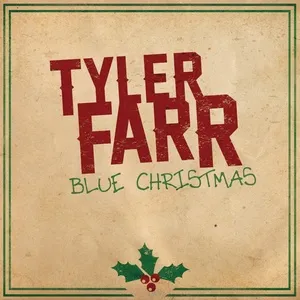 Blue Christmas (Single) - Tyler Farr