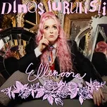Tải nhạc hay Dinosauruksii (Single) Mp3 về điện thoại