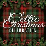 Tải nhạc A Celtic Christmas Celebration trực tuyến