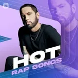 Nghe và tải nhạc hay Hot Rap Songs Mp3 về máy