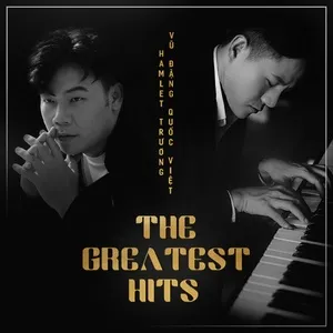 Hamlet Trương - The Greatest Hits - Vũ Đặng Quốc Việt