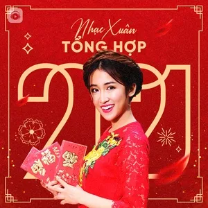 Nhạc Xuân Tổng Hợp - V.A