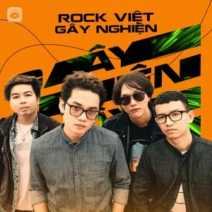 Rock Việt Gây Nghiện - V.A