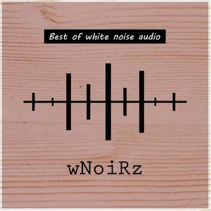 Best of White Noise Audio - wNoiRz