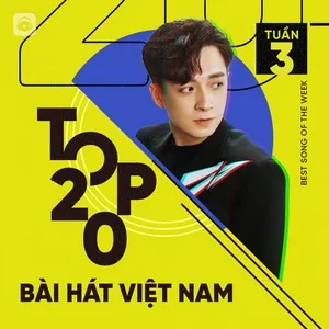 Bảng Xếp Hạng Bài Hát Việt Nam Tuần 03/2021 - V.A