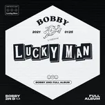 Nghe nhạc LUCKY MAN - Bobby