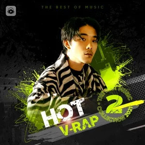 Nhạc V-Rap Hot Tháng 02/2021 - V.A