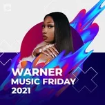 Nghe và tải nhạc Warner Music Friday 2021 hot nhất về máy