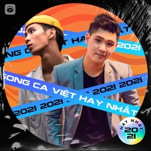 Song Ca Việt Hay Nhất 2021 - V.A