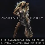 Nghe và tải nhạc hay The Emancipation Of Mimi (Ultra Platinum Edition) chất lượng cao