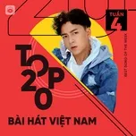 Tải nhạc Bảng Xếp Hạng Bài Hát Việt Nam Tuần 04/2021 về máy