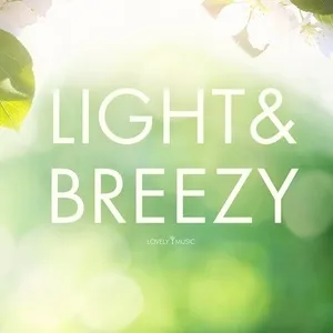 Light & Breezy (Lovely Music) - V.A