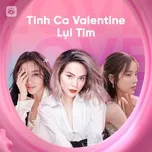 Nghe nhạc Valentine Lụi Tim - V.A