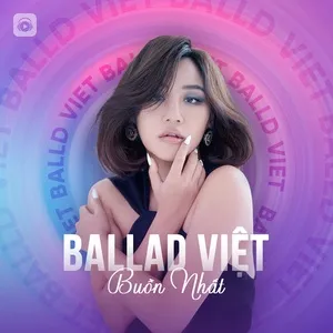 Ballad Việt Buồn Nhất - V.A