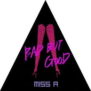 Bad But Good (Mini Album) - miss A