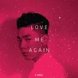 Nghe và tải nhạc hay Love Me Again (Single) miễn phí
