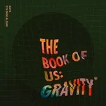 Nghe ca nhạc The Book of Us : Gravity (Mini Album) - DAY6