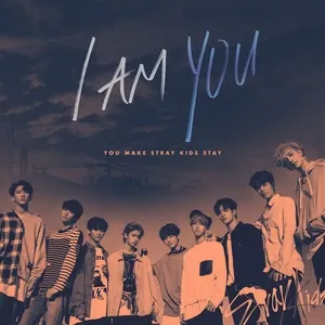 I am YOU - Stray Kids