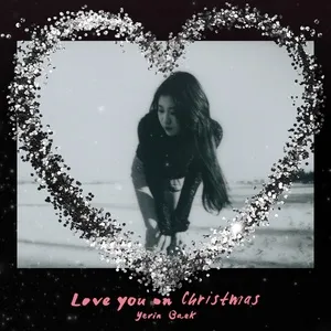 Love you on Christmas (Single) - Baek Yerin