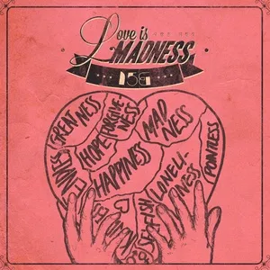 Love is Madness (Single) - 15&