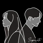 Nghe nhạc Separate (Single) trực tuyến miễn phí