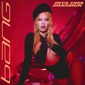 Bang (EP) - Rita Ora, Imanbek