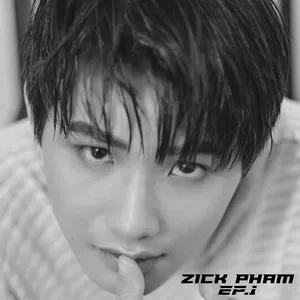 1st EP - Zick Phạm