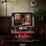 Tải nhạc Bruja Escarlata y Visión: Episodio 5 (Banda Sonora Original) miễn phí về điện thoại