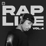 Download nhạc hot Rap Life (Vol. 4) về máy