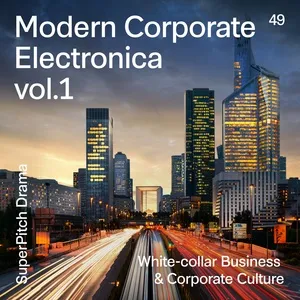 Modern Corporate Electronica, Vol. 1 (White-collar Business & Corporate Culture) - Clelia Felix
