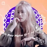 Nghe nhạc Mp3 Nhạc Hàn Quốc Hôm Nay Nghe Gì? trực tuyến