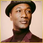 All Love Everything (Deluxe) - Aloe Blacc