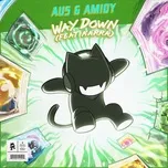 Nghe ca nhạc Way Down (Single) - Au5, Amidy, Karra