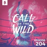 Nghe và tải nhạc hay 204 - Monstercat: Call of the Wild (Single) trực tuyến miễn phí