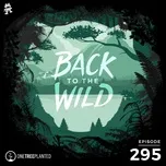 Nghe nhạc 295 - Monstercat: Back to the Wild (Earth Day Special) (Single) chất lượng cao