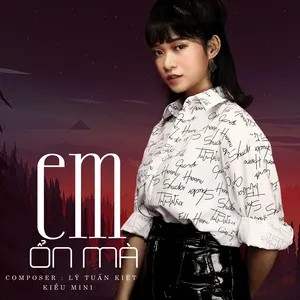 Em Ổn Mà (EP) - Kiều Mini