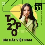 Download nhạc Mp3 Bảng Xếp Hạng Bài Hát Việt Nam Tuần 11/2021 hot nhất về điện thoại