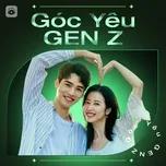 Download nhạc GEN Z Góc Yêu online