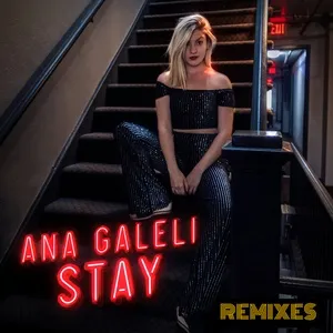 Stay - Ana Galeli