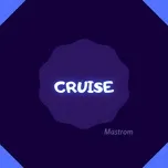 Cruise (Single) - Mastrom