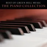 Tải nhạc Zing Mp3 Best Of Green Hill: The Piano Collection