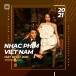 Download nhạc Mp3 Nhạc Phim Việt Nam Hay Nhất 2021 trực tuyến