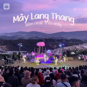 Mây Lang Thang - Đêm Nhạc Trên Mây - V.A