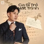 Nghe nhạc Ca Sĩ Trẻ Hát Nhạc Trịnh - V.A