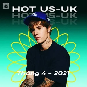 Nhạc Âu Mỹ Hot Tháng 04/2021 - V.A