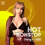 Tải nhạc Zing Mp3 Nhạc Nonstop Hot Tháng 04/2021