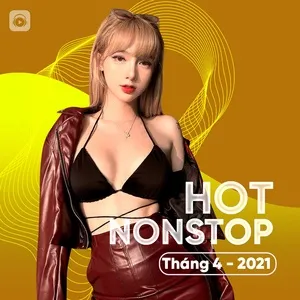 Nhạc Nonstop Hot Tháng 04/2021 - DJ