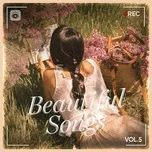 Tải nhạc hay Beautiful Songs (Vol. 5) Mp3 nhanh nhất